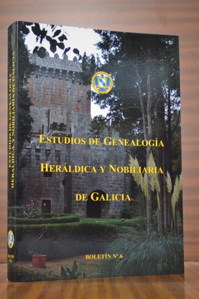 ESTUDIOS DE GENEALOGA, HERLDICA Y NOBILIARIA DE GALICIA. Boletn n 6